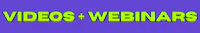 a purple background with the words videos + webinars