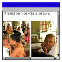 if it must be nice was a person